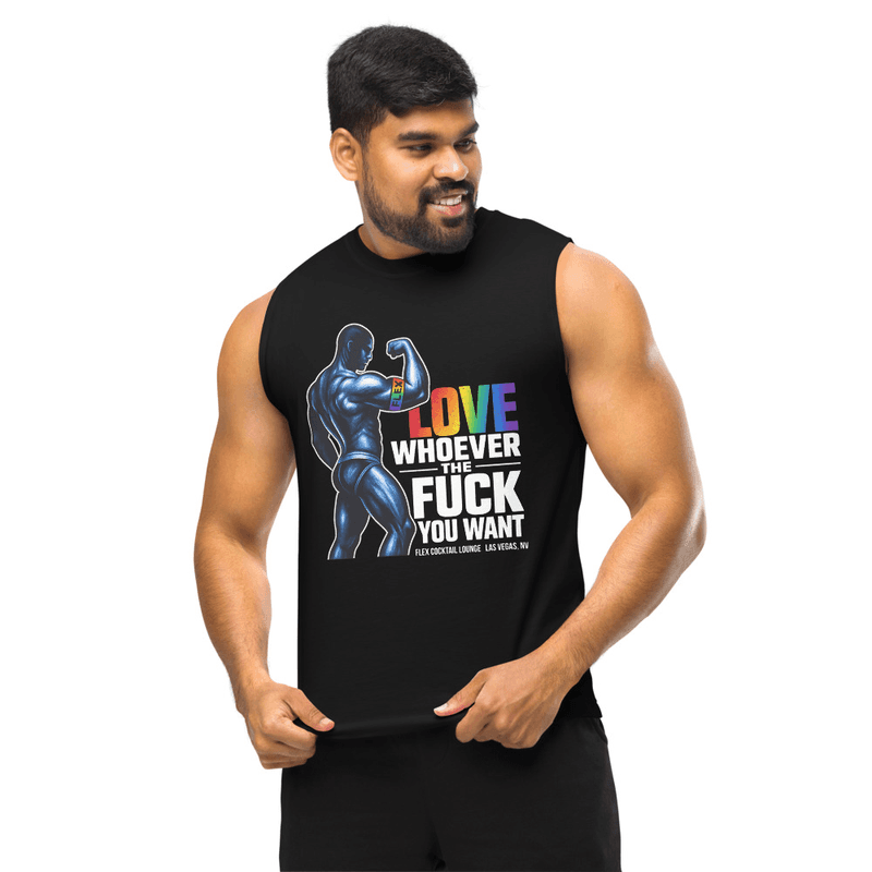 Love Whoever The Fuck You Want Muscle Shirt — Black