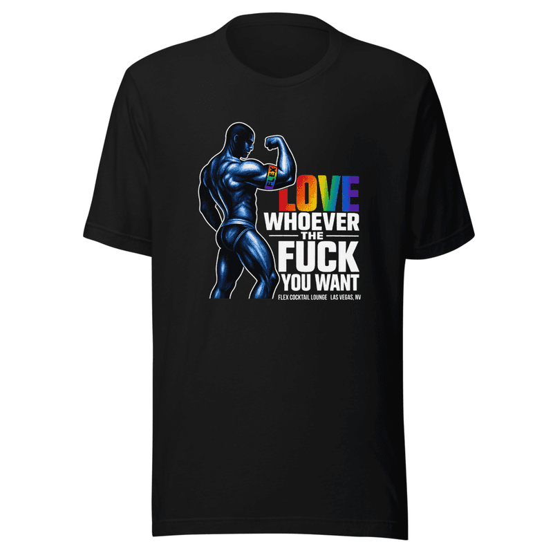 Love Whoever The Fuck You Want t-shirt — Black
