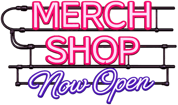 Merch Shop Now Open neon sign
